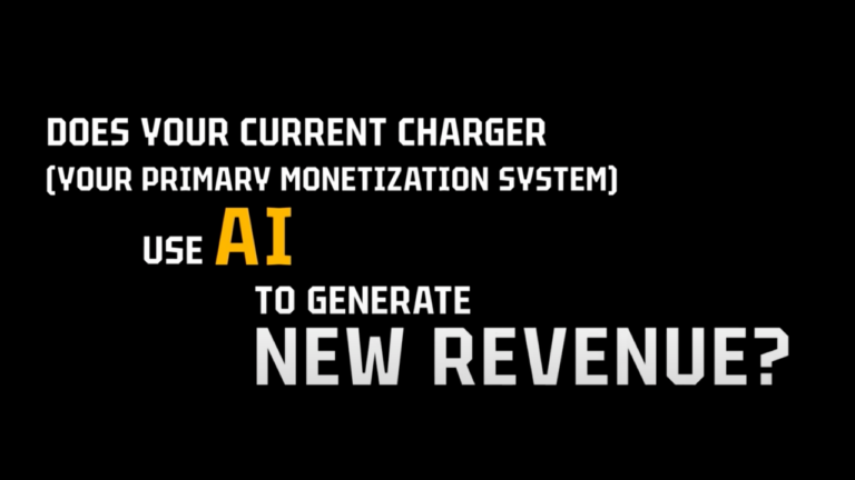 Does your current charger (your primary monetization system) use AI to generate new revenue?